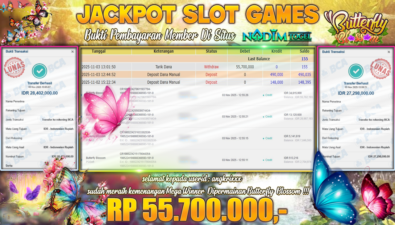 NADIMTOGEL JACKPOT SLOT Butterfly Blossom Rp 55.700.000,- LUNAS