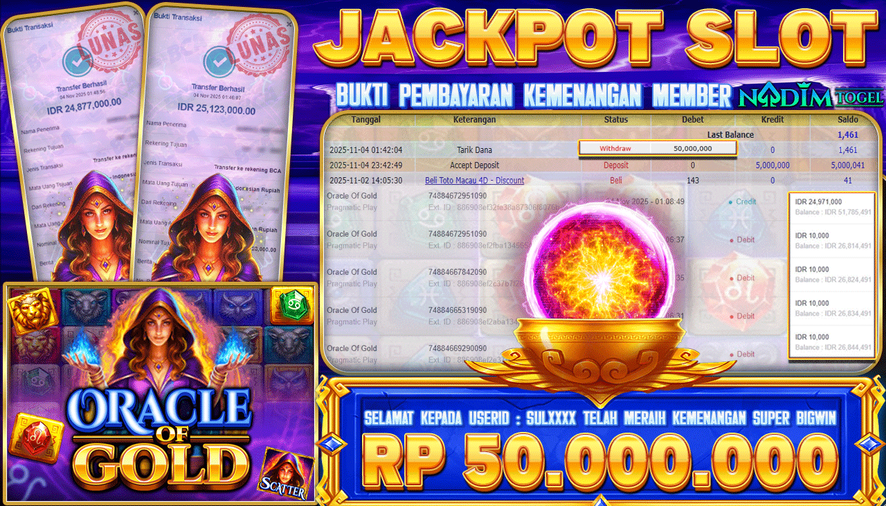 NADIMTOGEL JACKPOT SLOT ORACLE OF GOLD Rp 50.000.000,- LUNAS