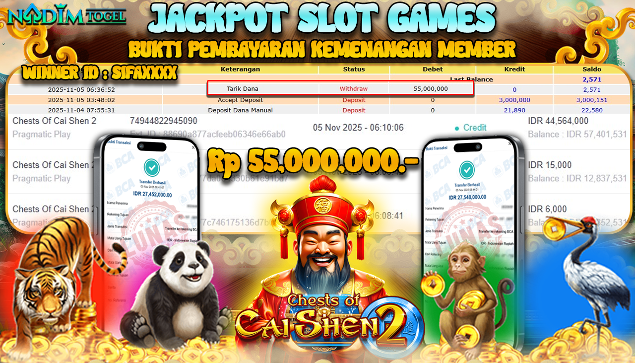 NADIMTOGEL JACKPOT SLOT CHESTS OF CAI SHEN 2 Rp 55.000.000,- LUNAS