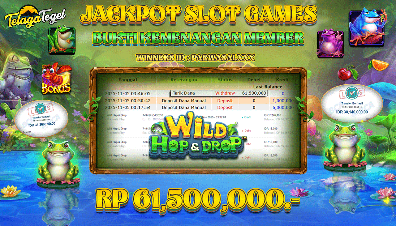 TELAGATOGEL JACKPOT SLOT WILD HOP & DROP Rp 61,500,000.- LUNAS  