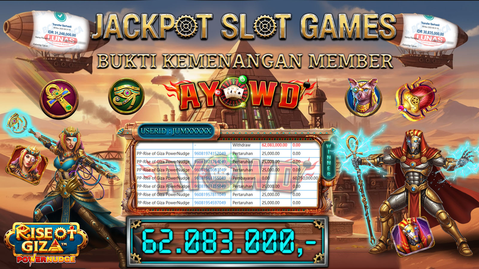 AYOWD JACKPOT SLOT GAMES PP-Rise of Giza PowerNudge Rp 62,083,000,- LUNAS
