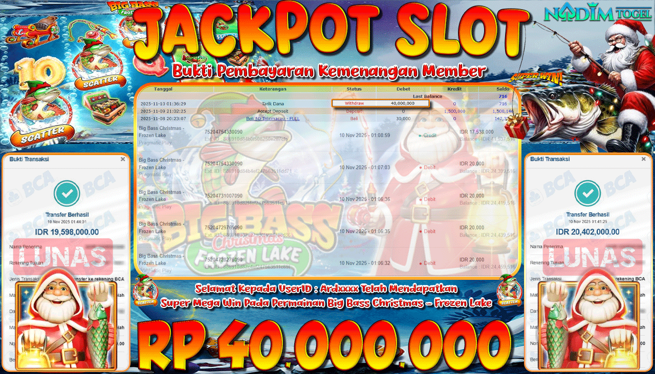 NADIMTOGEL JACKPOT SLOT BIG BASS CHRISTMAS - FROZEN LAKE Rp 40.000.000,- LUNAS