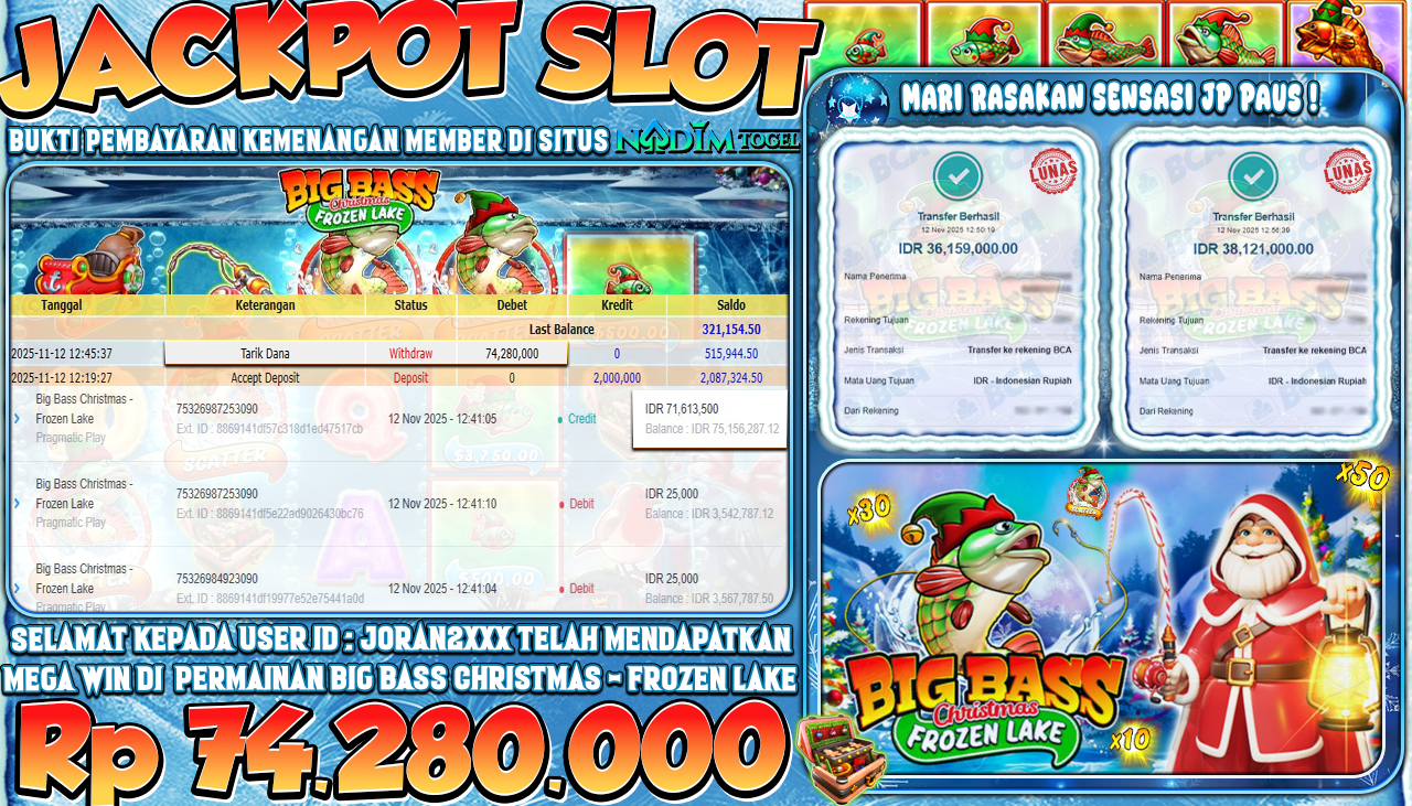 NADIMTOGEL JACKPOT SLOT BIG BASS CHRISTMAS - FROZEN LAKE Rp 74.280.000,- LUNAS