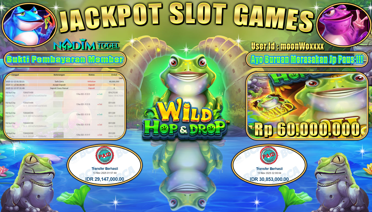 NADIMTOGEL JACKPOT SLOT WILD HOP & DROP Rp 60.000.000,- LUNAS