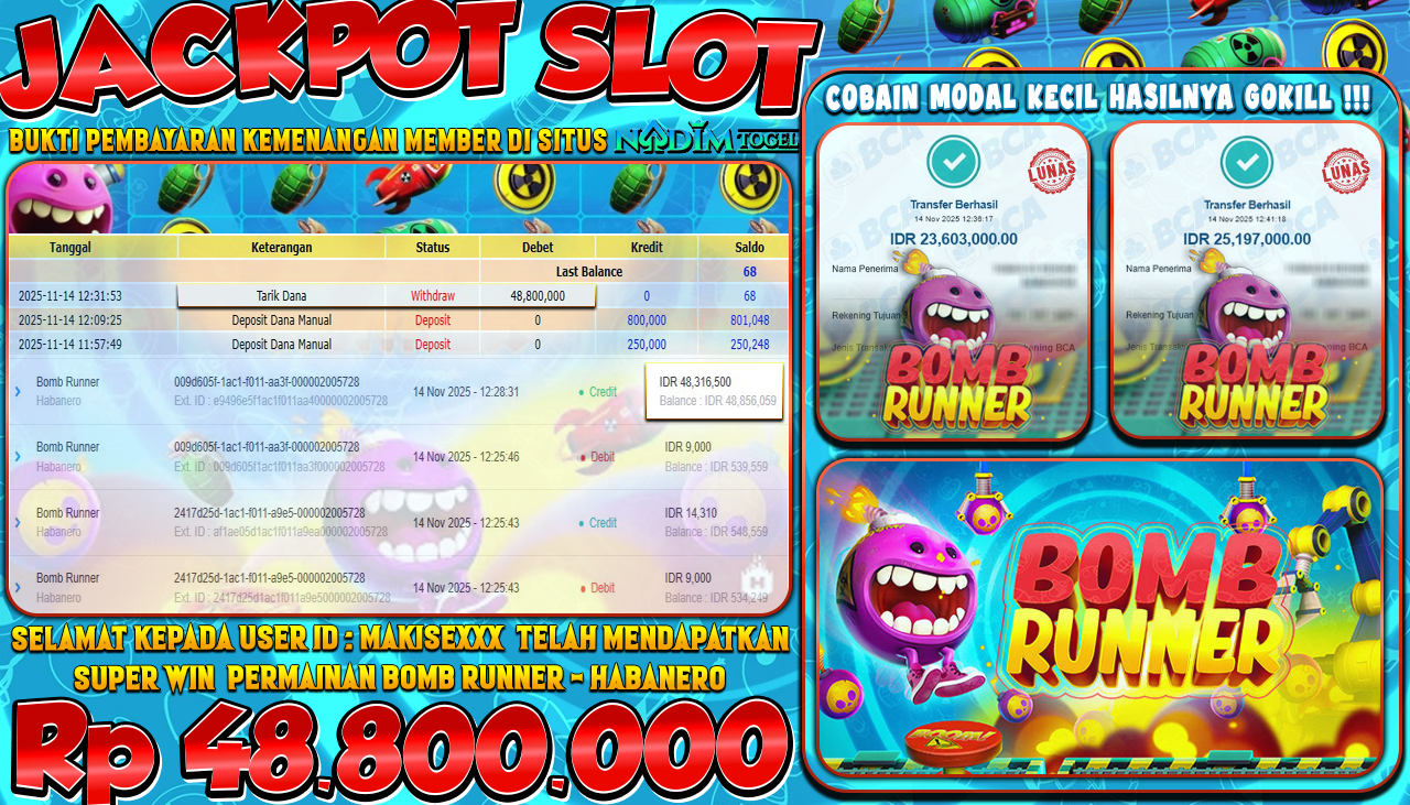 NADIMTOGEL JACKPOT SLOT BOMB RUNNER Rp 48.800.000,- LUNAS