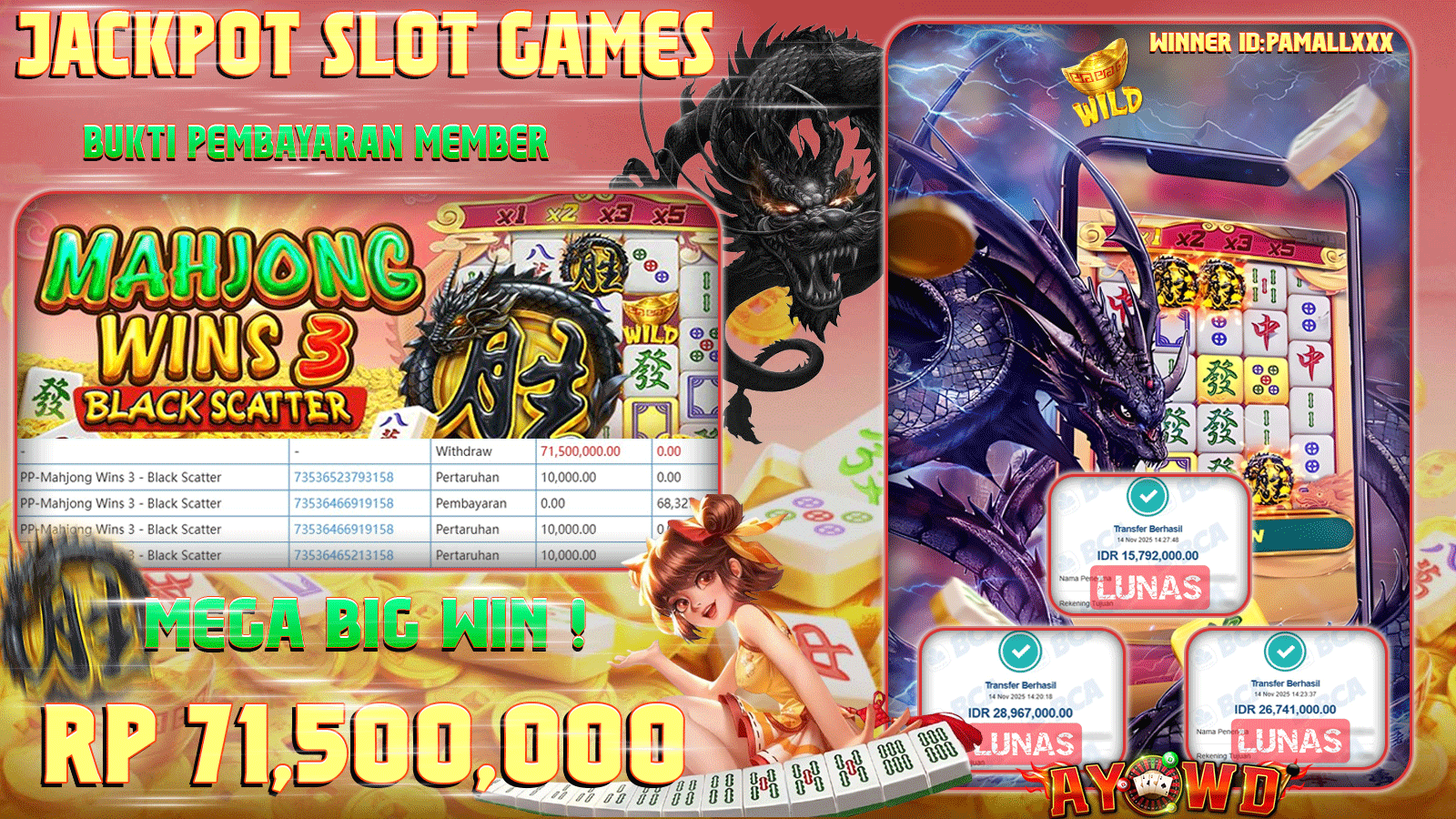 AYOWD JACKPOT SLOT GAMES PP-MAHJONG WINS 3 - BLACK SCATTER Rp 71,500,000,- LUNAS