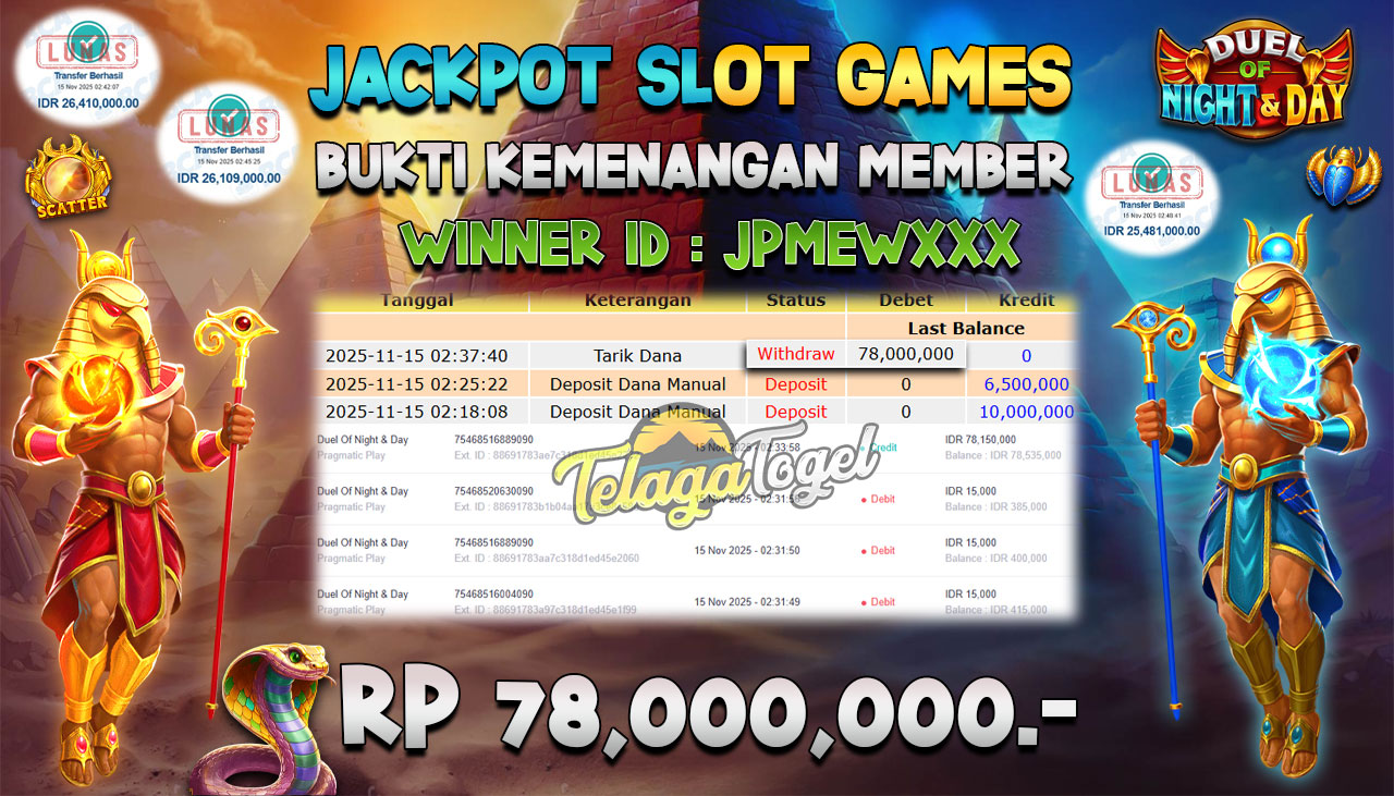TELAGATOGEL JACKPOT SLOT DUEL OF NIGHT & DAY Rp 78,000,000.- LUNAS  