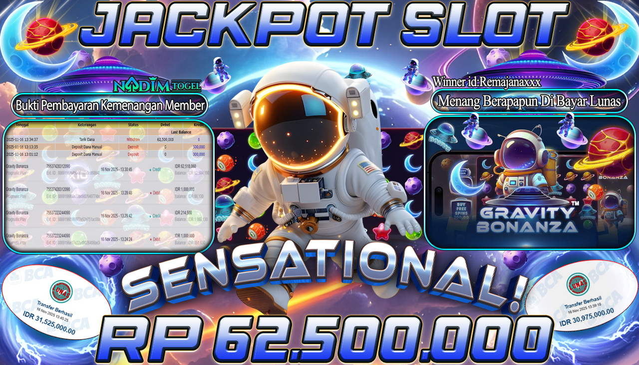 NADIMTOGEL JACKPOT SLOT GRAVITY BONANZA Rp 62.500.000,- LUNAS