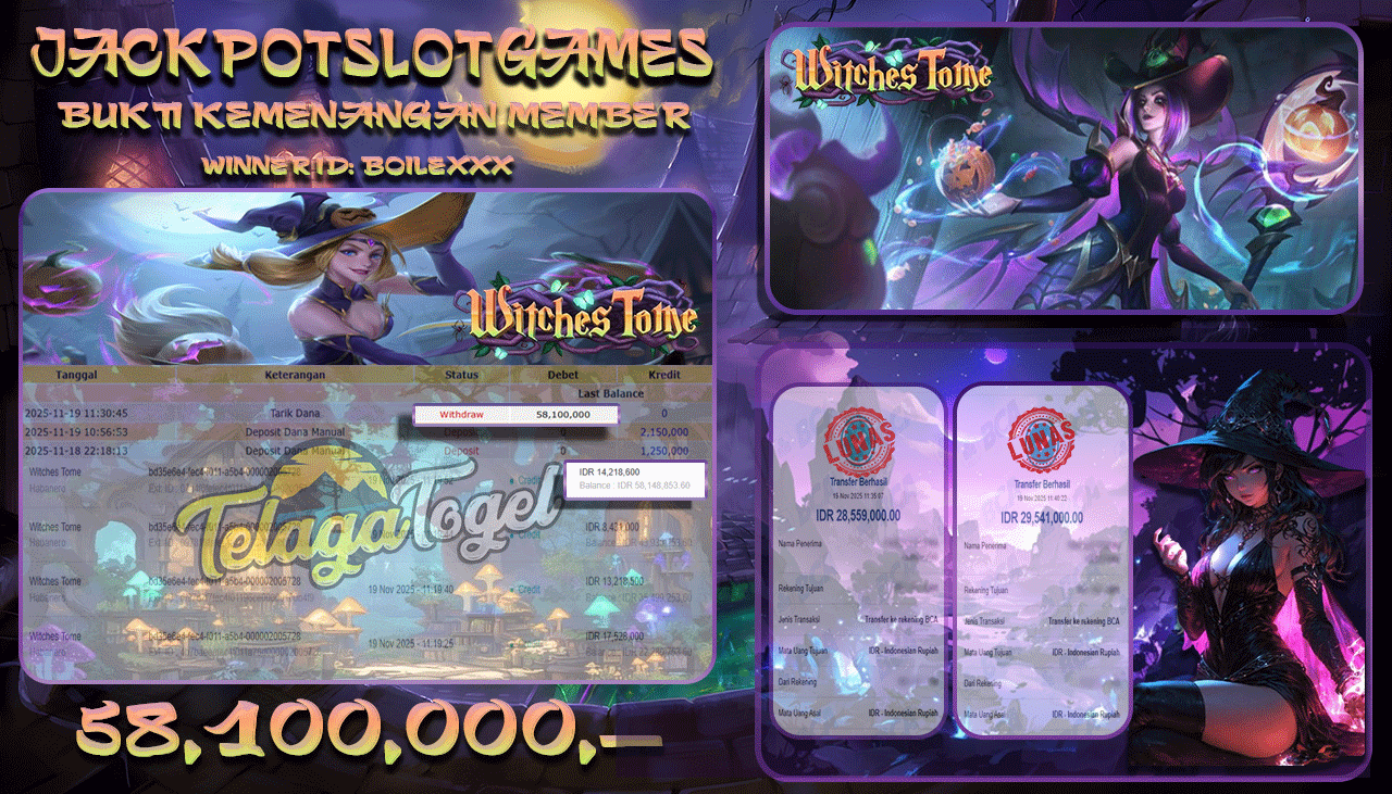 TELAGATOGEL JACKPOT SLOT WITCHES TOME Rp 58,100,000.- LUNAS  