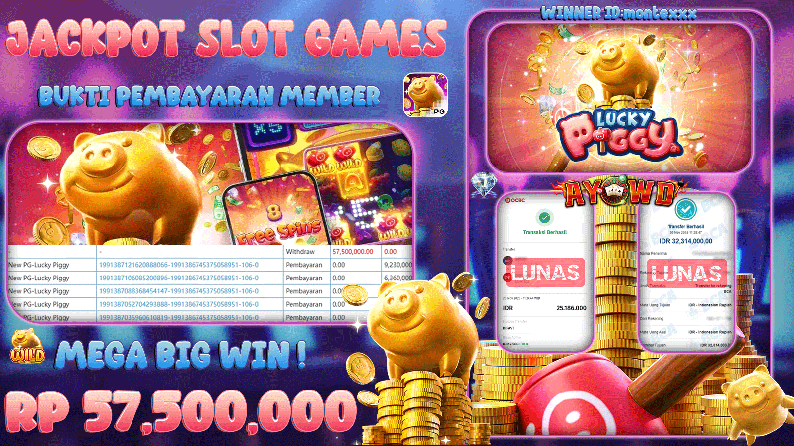 AYOWD JACKPOT SLOT GAMES NEW PG-LUCKY PIGGY Rp 57,500,000.- LUNAS