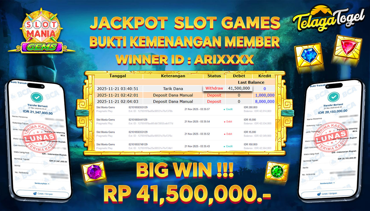 TELAGATOGEL JACKPOT SLOT MANIA GEMS  Rp 41,500,000.- LUNAS  