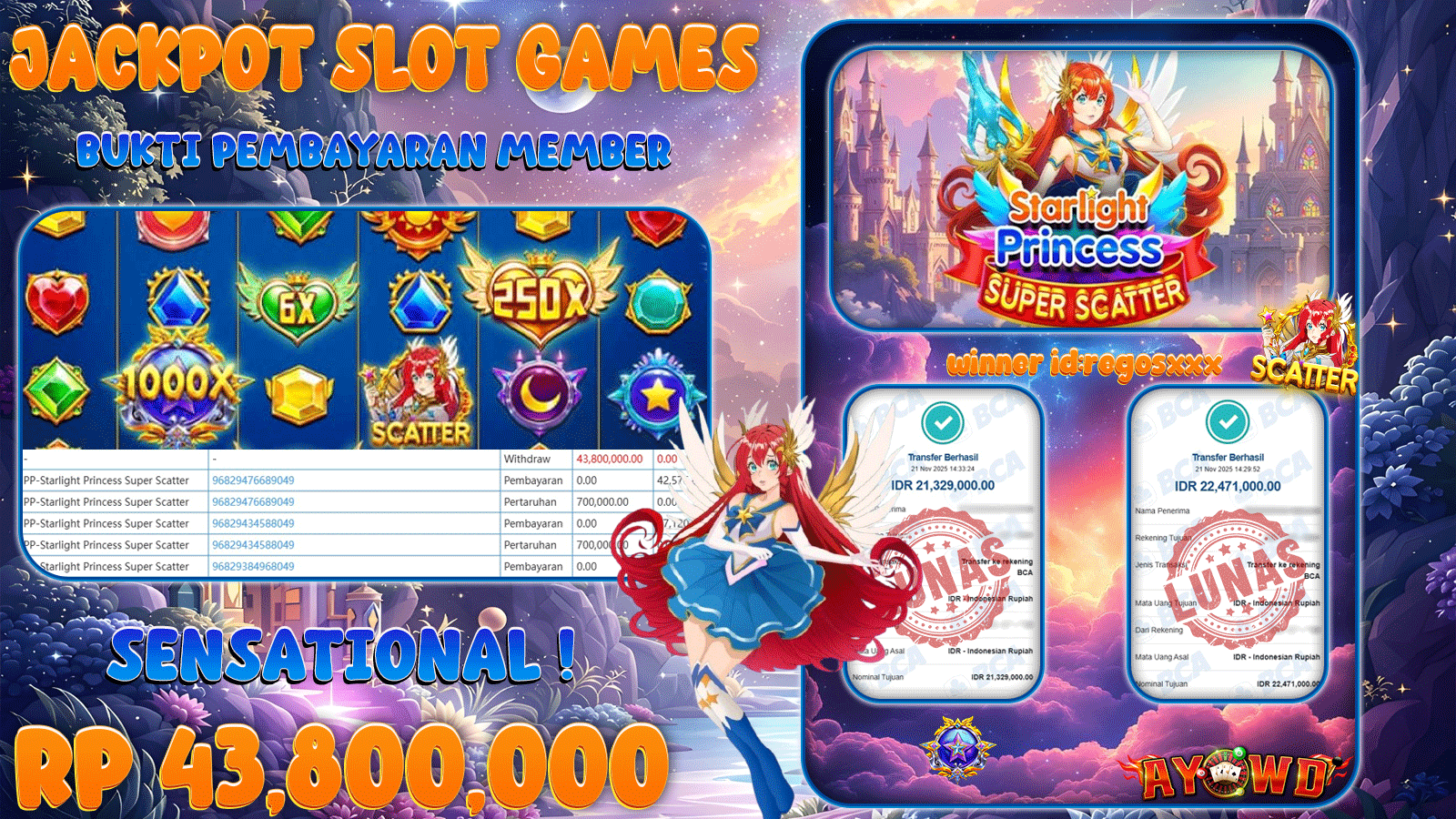 AYOWD JACKPOT SLOT GAMES PP-STARLIGHT PRINCESS SUPER SCATTER Rp 43,800,000.- LUNAS