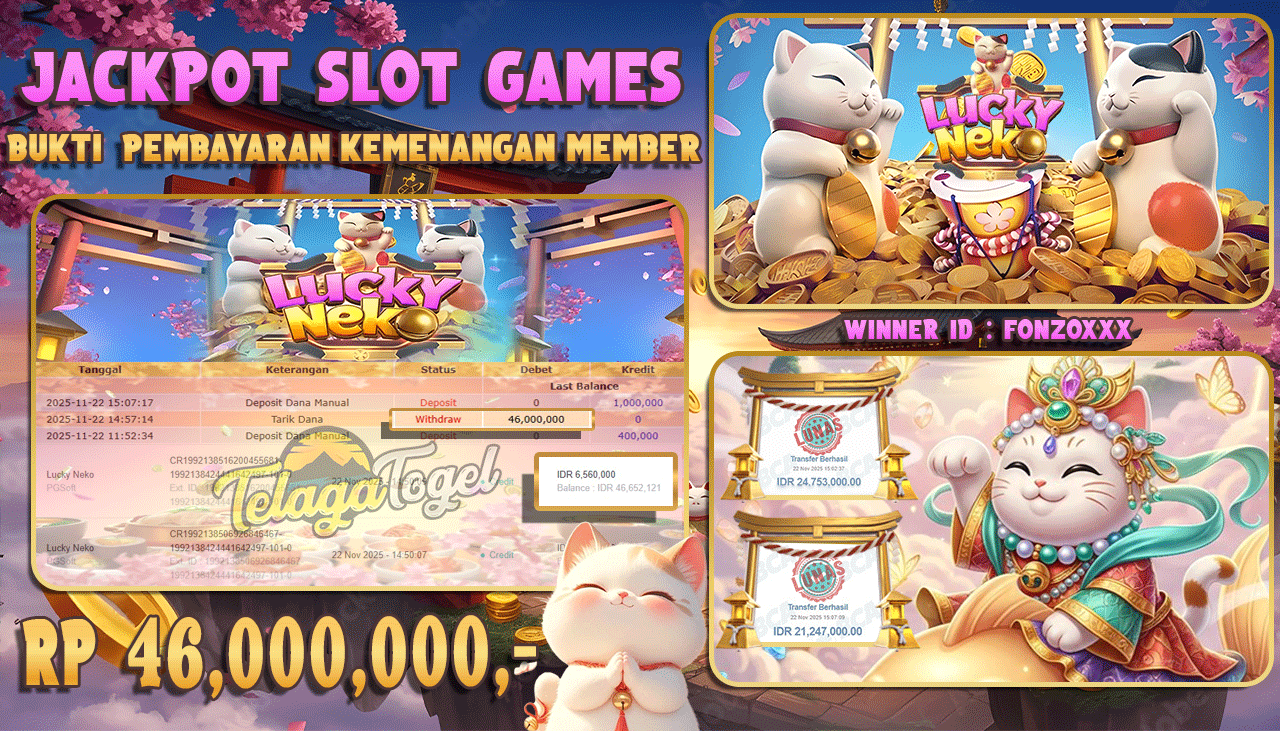 TELAGATOGEL JACKPOT SLOT LUCKY NEKO Rp 46,000,000.- LUNAS  