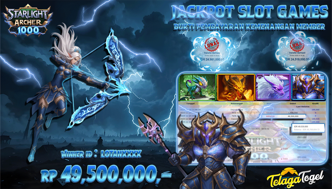 TELAGATOGEL JACKPOT SLOT STARLIGHT ARCHER 1000 Rp49,500,000.- LUNAS  