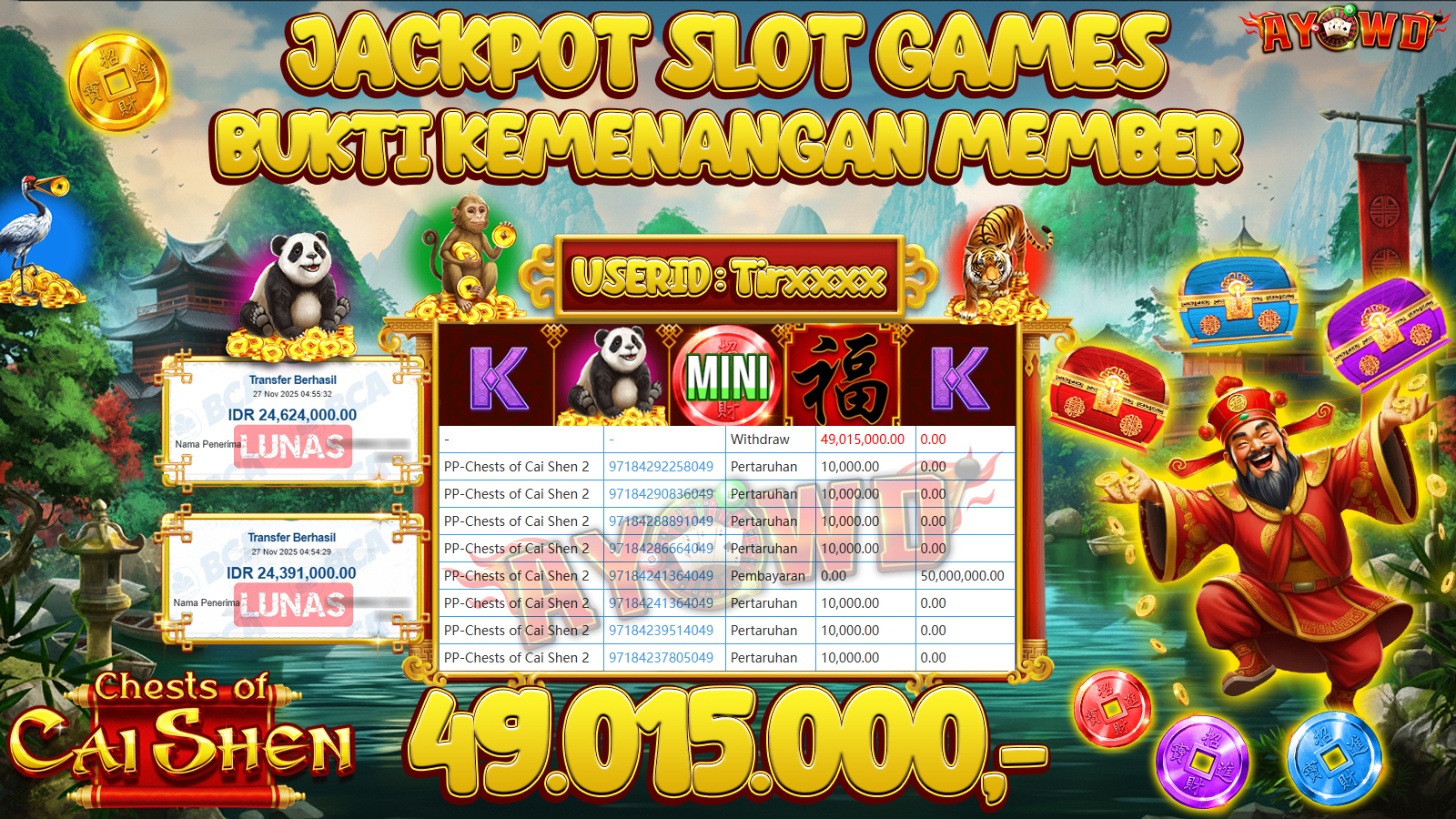 AYOWD JACKPOT SLOT GAMES PP-Chests of Cai Shen 2 Rp 49,015,000.- LUNAS