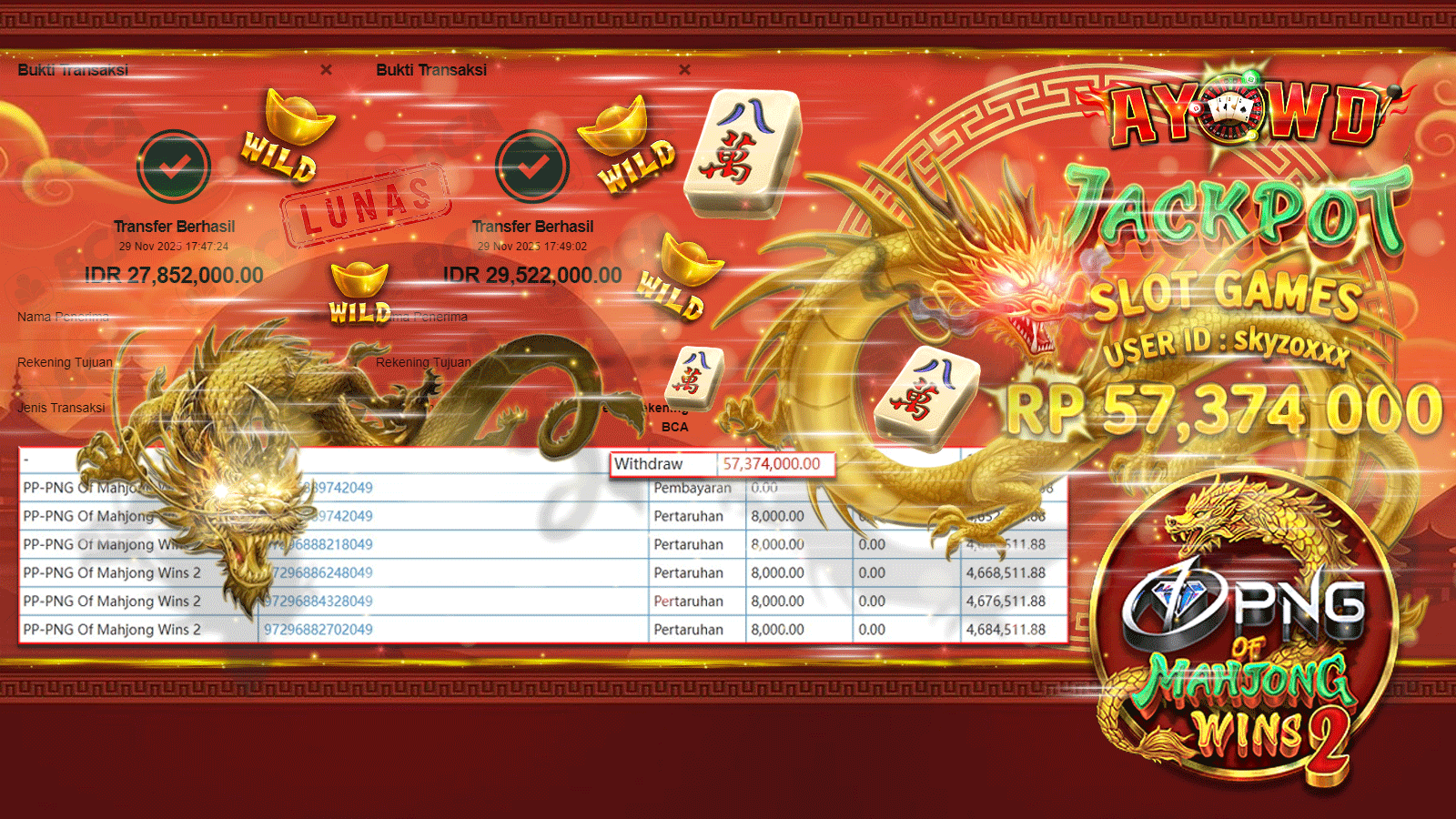 AYOWD JACKPOT SLOT GAMES PP-PNG Of Mahjong Wins 2 Rp 57,374,000.- LUNAS