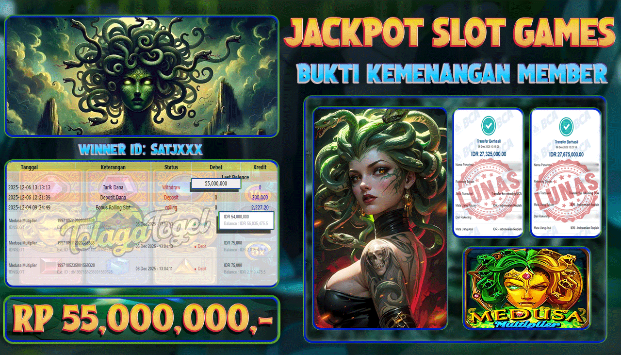 TELAGATOGEL JACKPOT SLOT MEDUSA MULTIPLIER Rp 55,000,000.- LUNAS  
