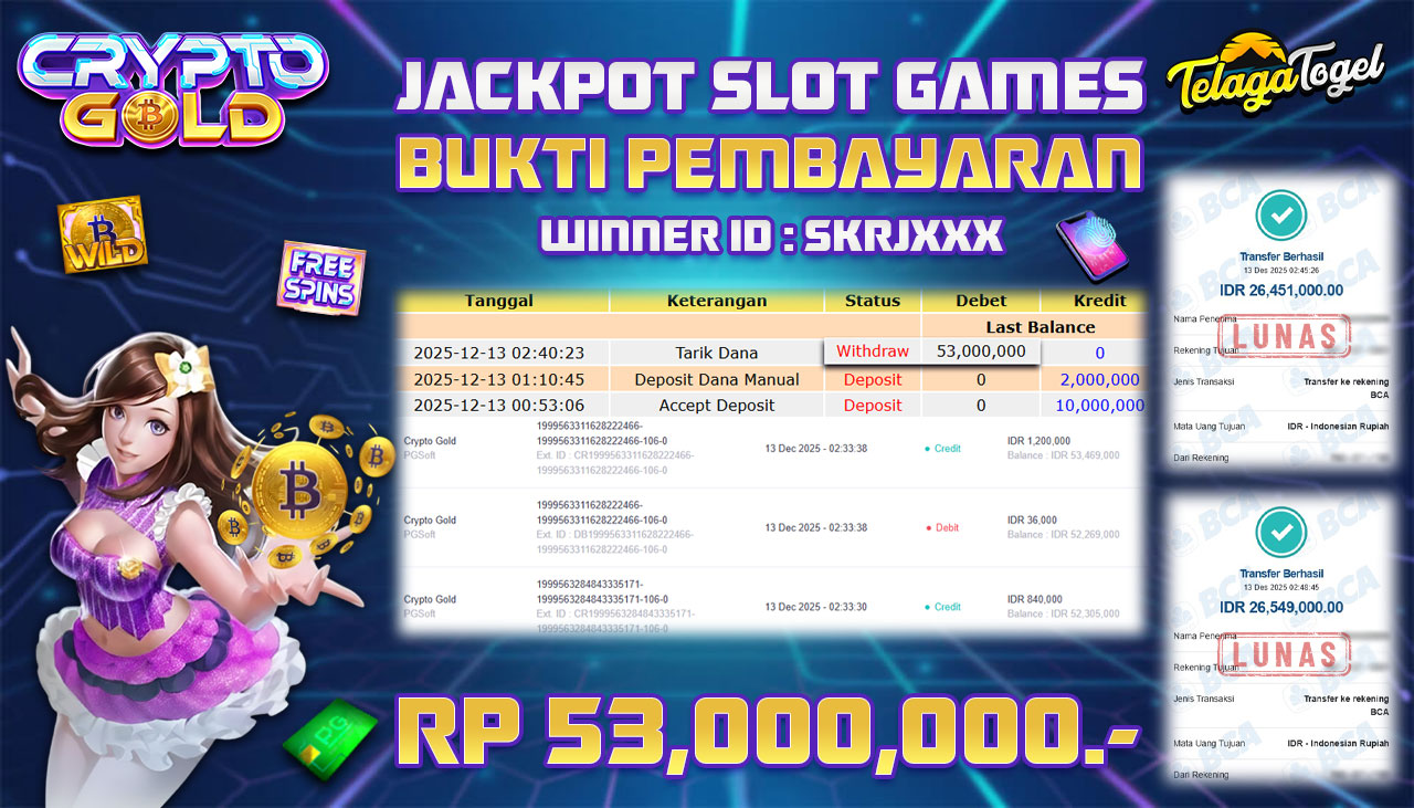 TELAGATOGEL JACKPOT SLOT CRYPTO GOLD Rp 53,000,000.- LUNAS  