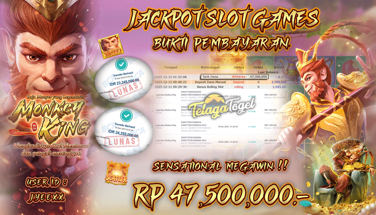 TELAGATOGEL JACKPOT SLOT LEGENDARY MONKEY KING Rp 47,500,000.- LUNAS  