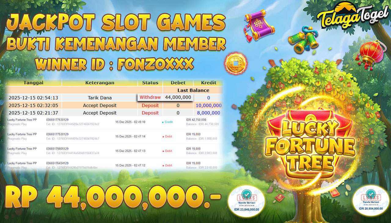 TELAGATOGEL JACKPOT SLOT LUCKY FORTUNE TREE PP Rp 44,000,000.- LUNAS  