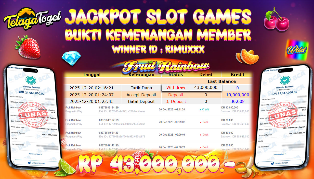 TELAGATOGEL JACKPOT SLOT FRUIT RAINBOW Rp 43,000,000.- LUNAS  