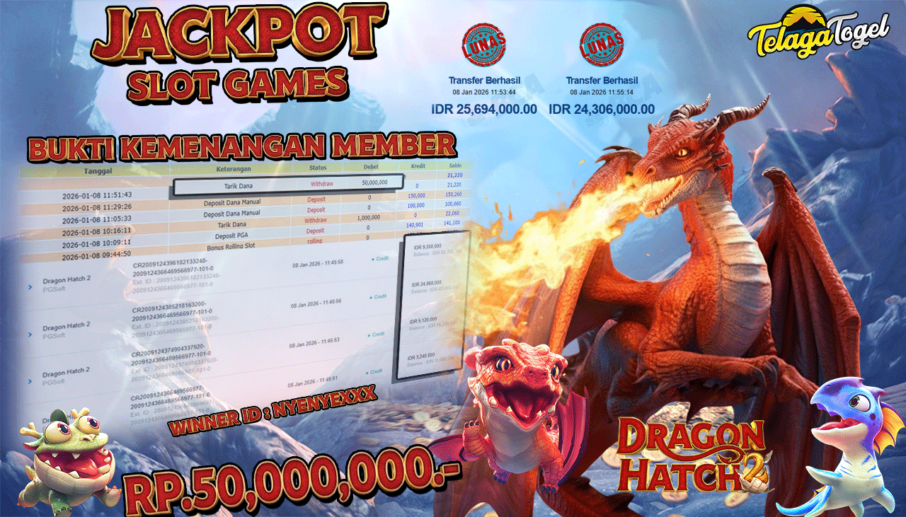 TELAGATOGEL JACKPOT SLOT DRAGON HATCH 2 Rp 50,000,000.- LUNAS  