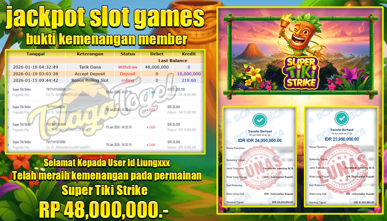 TELAGATOGEL JACKPOT SLOT SUPER TIKI STRIKE Rp 48,000,000.- LUNAS  