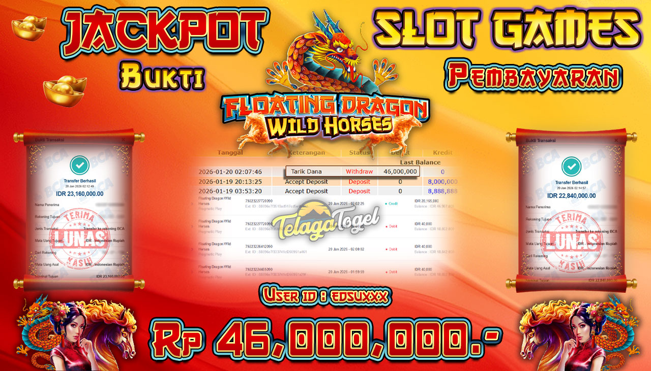 TELAGATOGEL JACKPOT SLOT FLOATING DRAGON WILD HORSES Rp 46,000,000.- LUNAS  