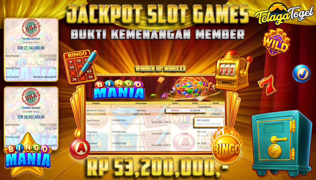 TELAGATOGEL JACKPOT SLOT BINGO MANIA Rp 53,200,000.- LUNAS  