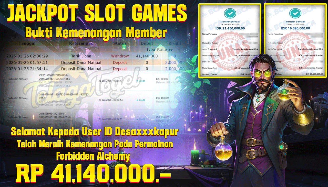 TELAGATOGEL JACKPOT SLOT FORBIDDEN ALCHEMY Rp 41,140,000.- LUNAS  