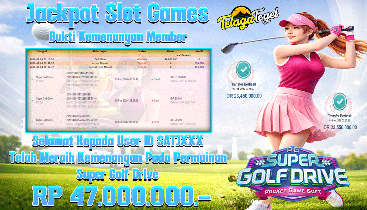 TELAGATOGEL JACKPOT SLOT SUPER GOLF DRIVE Rp 47,000,000.- LUNAS  