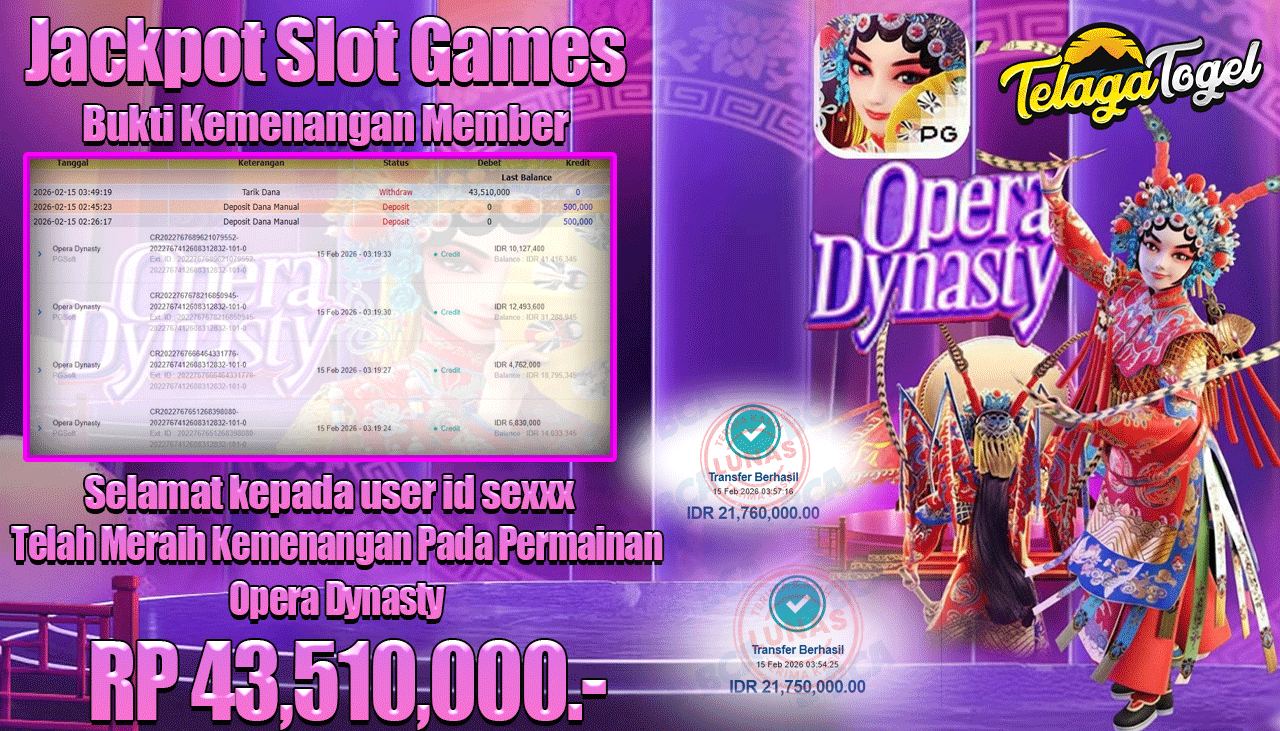 TELAGATOGEL JACKPOT SLOT OPERA DYNASTY Rp 43,510,000.- LUNAS  