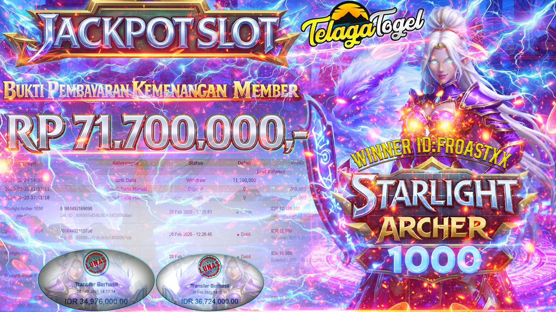 TELAGATOGEL JACKPOT SLOT STARLIGHT ARCHER 1000 Rp 71,700,000.- LUNAS  