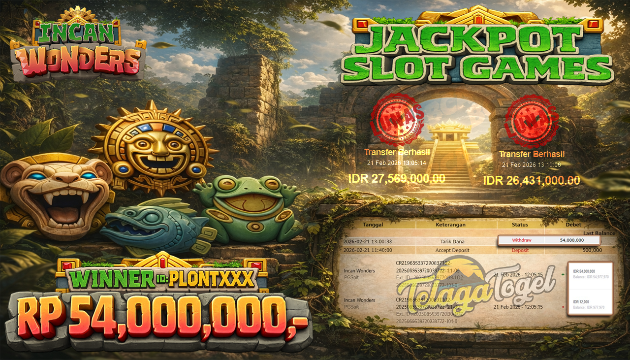 TELAGATOGEL JACKPOT SLOT INCAN WONDERS Rp 54,000,000.- LUNAS  