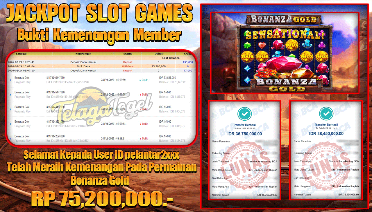 TELAGATOGEL JACKPOT SLOT BONANZA GOLD Rp 75,200,000.- LUNAS