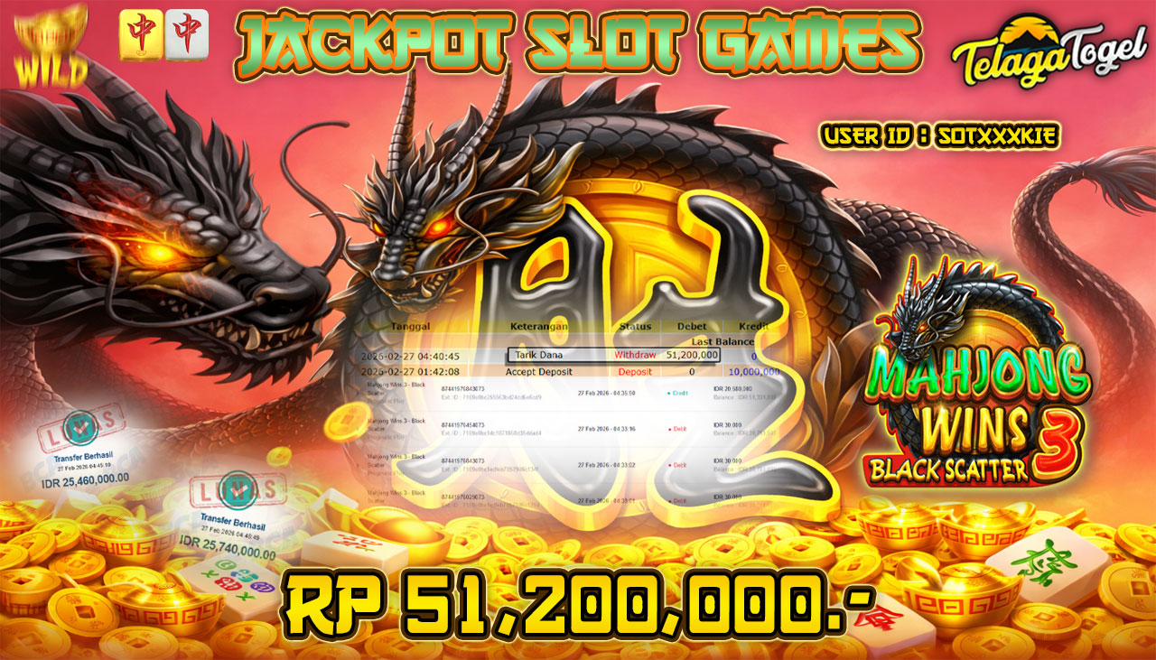 TELAGATOGEL JACKPOT SLOT MAHJONG WINS 3 - BLACK SCATTER ( PRAGMATIC PLAY ) Rp 51,200,000.- LUNAS