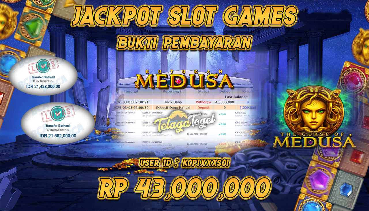 TELAGATOGEL JACKPOT SLOT THE CURSE OF MEDUSA ( IDN SLOT ) Rp 43,000,000.- LUNAS