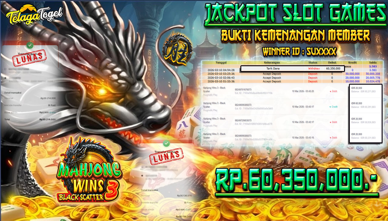 TELAGATOGEL JACKPOT SLOT MAHJONG WINS BLACK SCATTER 3 Rp 60,350,000.- LUNAS