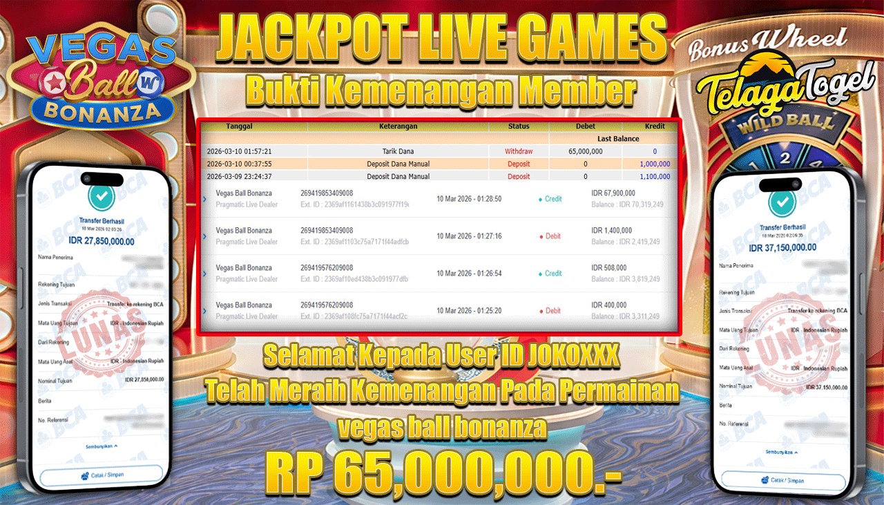 TELAGATOGEL JACKPOT LIVE GAMES VEGAS BALL BONANZA Rp 65,000,000.- LUNAS