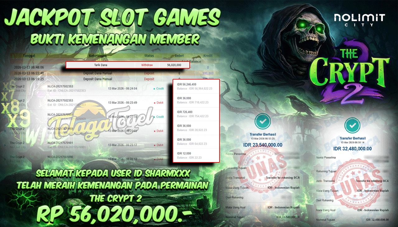 TELAGATOGEL JACKPOT SLOT THE CRYPT 2 Rp 56,020,000.- LUNAS