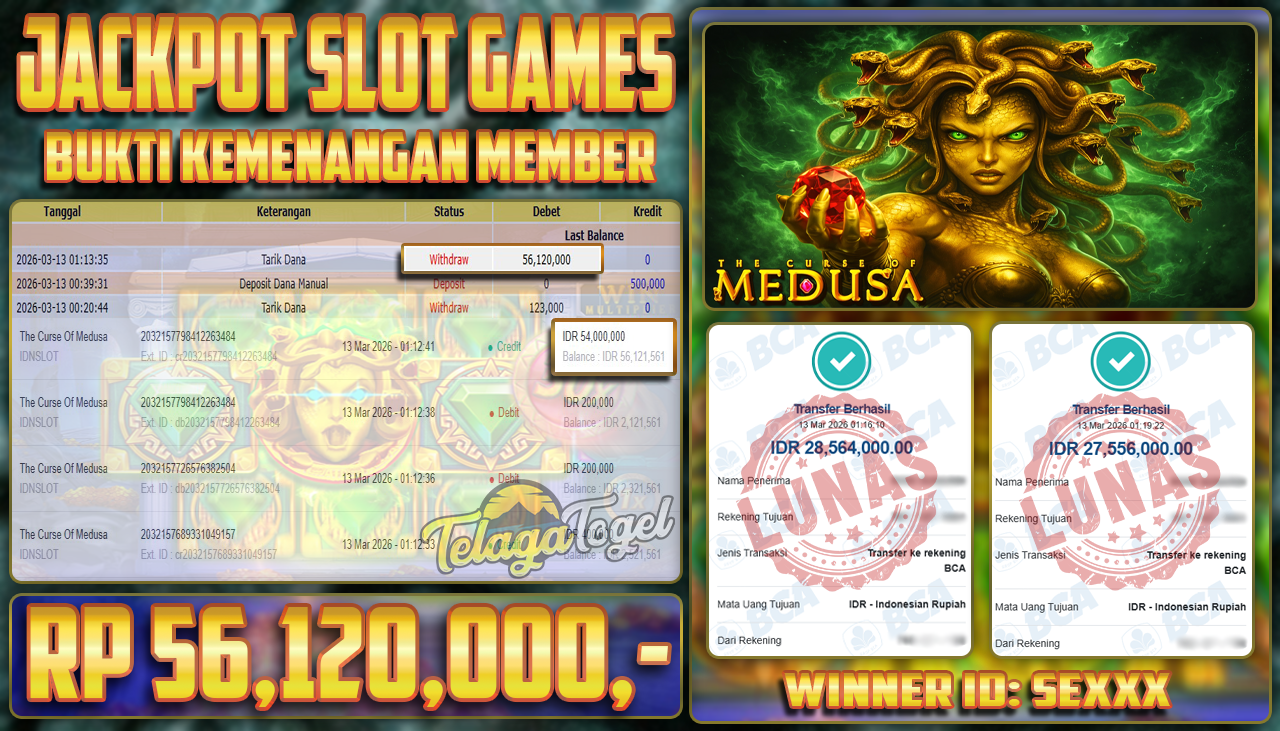 TELAGATOGEL JACKPOT SLOT THE CURSE OF MEDUSA ( IDN SLOT ) Rp 56,120,000.- LUNAS
