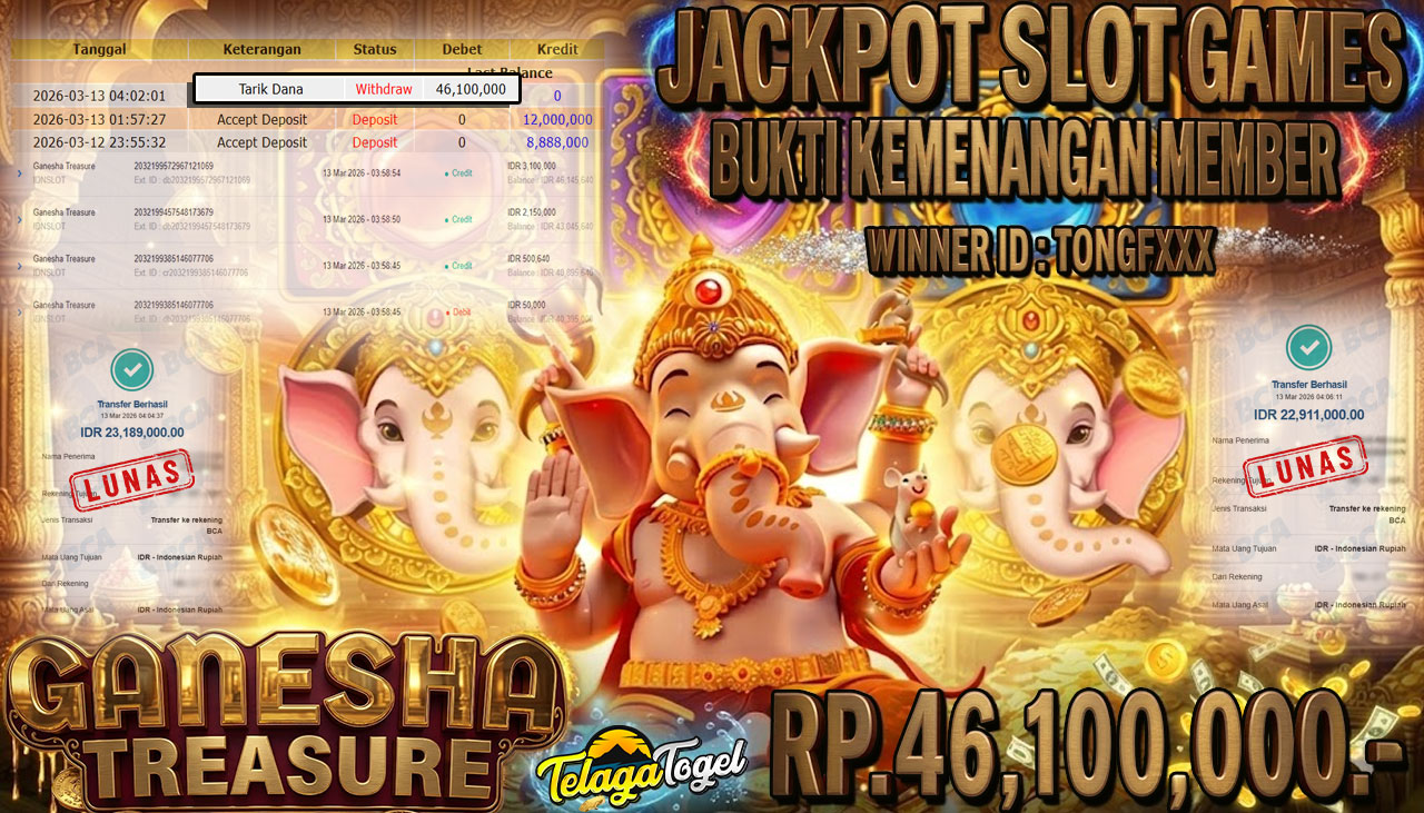 TELAGATOGEL JACKPOT SLOT GANESHA TREASURE ( IDN SLOT ) Rp 46,100,000.- LUNAS