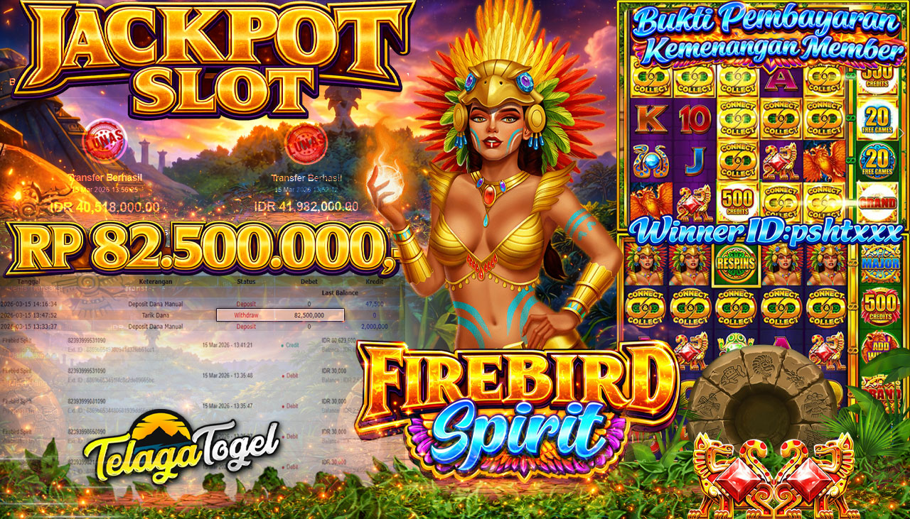 TELAGATOGEL JACKPOT SLOT FIREBIRD SPIRIT( PRAGMATIC PLAY ) Rp 82,500,000.- LUNAS