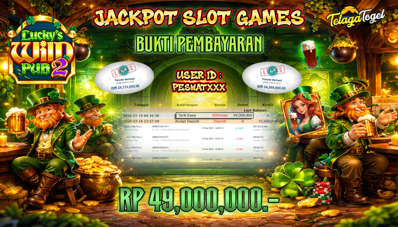 TELAGATOGEL JACKPOT SLOT LUCKY'S WILD PUB 2 ( PRAGMATIC PLAY ) Rp 49,000,000.- LUNAS
