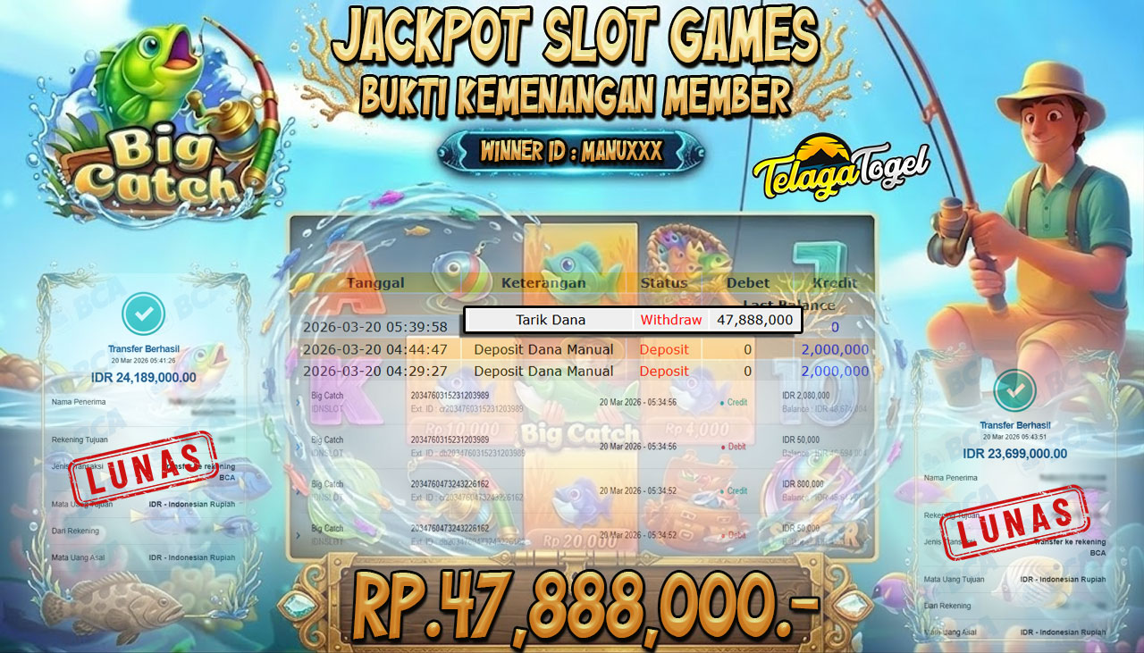 TELAGATOGEL JACKPOT SLOT BIG CATCH ( IDN SLOT) Rp 47.888,000.- LUNAS