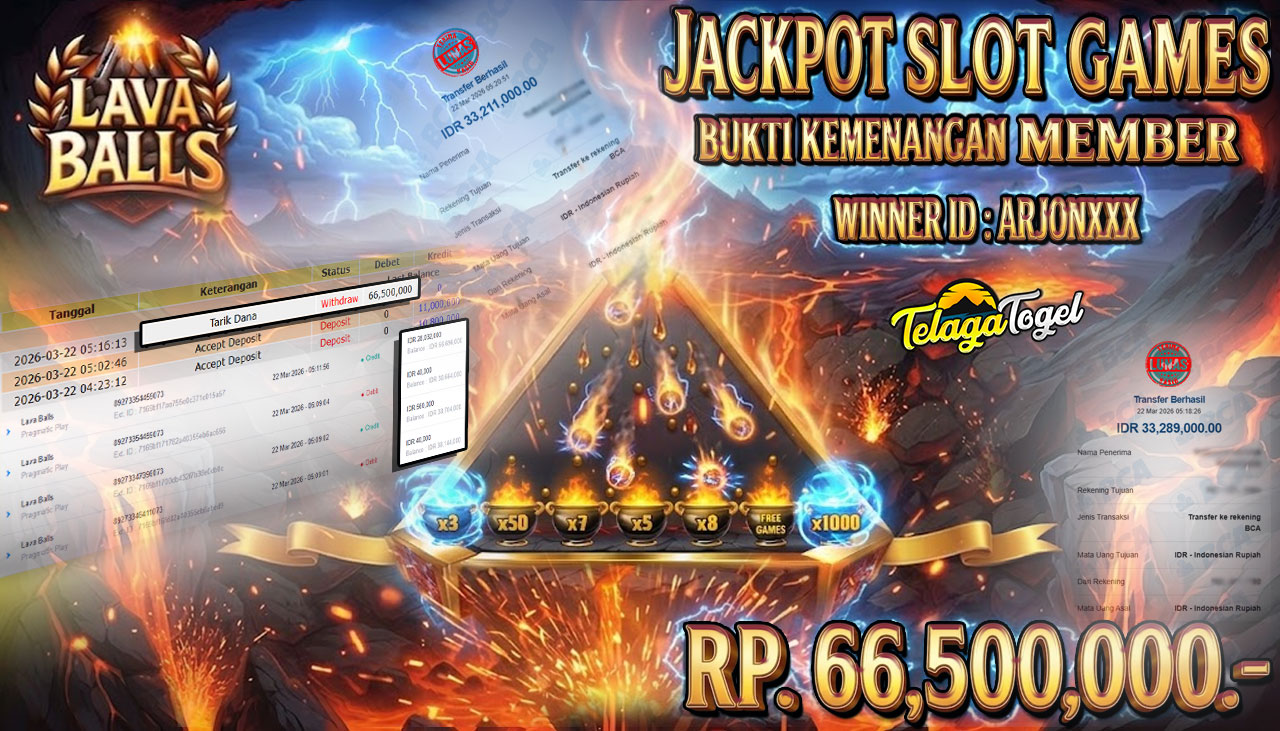 TELAGATOGEL JACKPOT SLOT LAVA BALLS (PRAGMATIC PLAY) Rp 66.500,000.- LUNAS