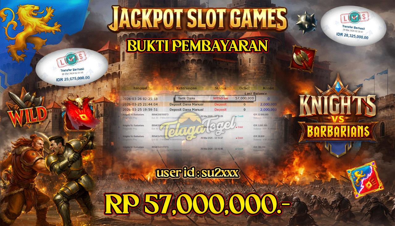 TELAGATOGEL JACKPOT SLOT KNIGHTS VS BARBARIANS (PRAGMATIC PLAY) Rp 57.000,000.- LUNAS