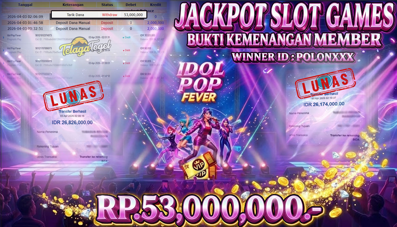 TELAGATOGEL JACKPOT SLOT IDOL POP FEVER ( PRAGMATIC PLAY) Rp 48.800,000.- LUNAS