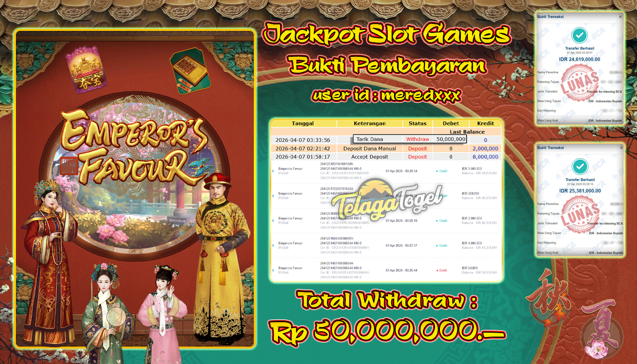 TELAGATOGEL JACKPOT SLOT EMPEROR'S FAVOUR ( PG SOFT ) Rp 50,000,000.- LUNAS