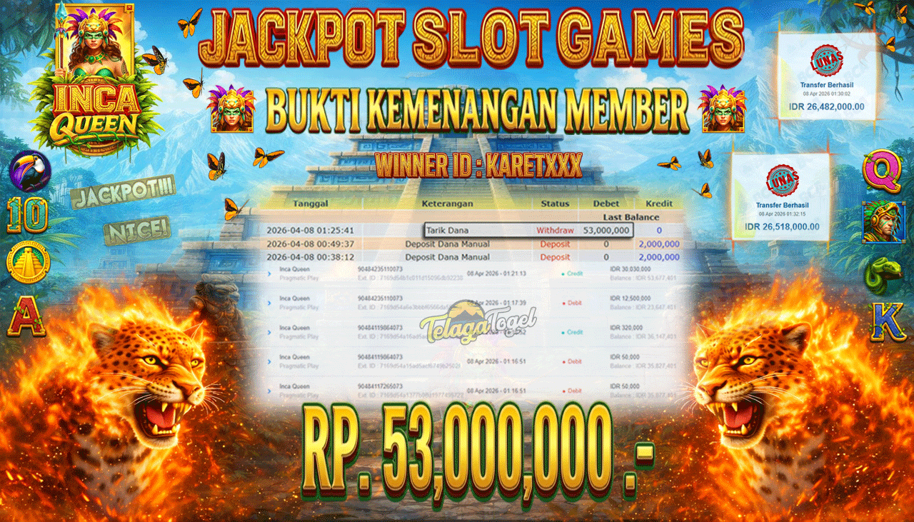 TELAGATOGEL JACKPOT SLOT INCA QUEEN ( PRAGMATIC PLAY ) Rp 53,000,000.- LUNAS